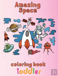 Bertrand.pt - Amazing  Space Coloring Book  Toddler