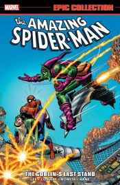 Amazing Spider-Man Epic Collection: The Goblin'S Last Stand (New Printing 2)