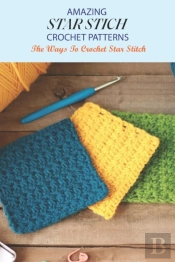 Amazing Star Stitch Crochet Patterns