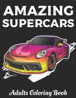 Bertrand.pt - Amazing Supercars Adult Coloring Book