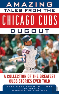 Bertrand.pt - Amazing Tales From The Chicago Cubs Dugout