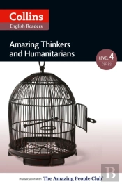 Amazing Thinkers And Humanitarians