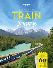 Amazing Train Journeys