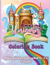 Amazing Unicorn Coloring Book