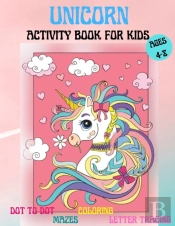 Amazing Unicorns Activity Book For Kids