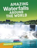 Amazing Waterfalls Around The World