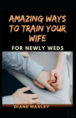 Bertrand.pt - Amazing Ways To Train Your Wife For Newly Wed