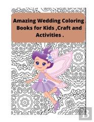 Amazing Wedding Coloring Book For Kids