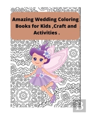 Amazing Wedding Coloring Book For Kids