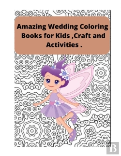 Bertrand.pt - Amazing Wedding Coloring Book For Kids