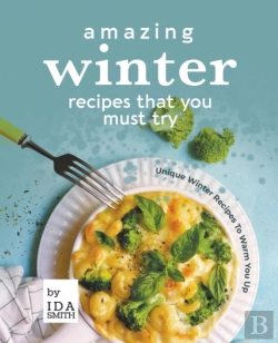 Bertrand.pt - Amazing Winter Recipes That You Must Try