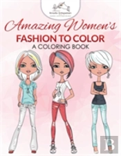Amazing Women'S Fashion To Color