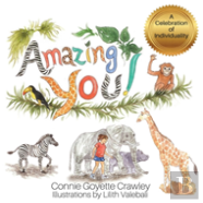 Amazing You! A Celebration Of Individuality