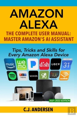 Bertrand.pt - Amazon Alexa: The Complete User Manual -