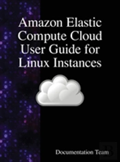 Amazon Elastic Compute Cloud User Guide For Linux Instances