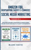 Amazon Fba, Dropshipping Shopify E-Commerce And Social Media Marketing