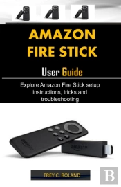 Amazon Fire Stick User Guide