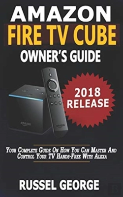 Bertrand.pt - Amazon Fire Tv Cube Owner'S Guide