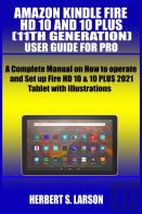 Amazon Kindle Fire Hd 10 And 10 Plus (11th Generation) User Guide For Pro