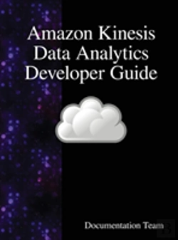 Bertrand.pt - Amazon Kinesis Data Analytics Developer Guide