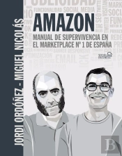 Amazon. Manual De Supervivencia En El Marketplace Nº1 De España
