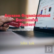 Amazon Organizational Successful Factors
