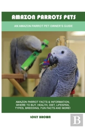 Amazon Parrots Pets: An Amazon Parrot Pe