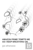 Amazon Prime Tempts Me As I Keep Breathing On