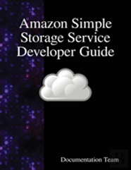 Amazon Simple Storage Service Developer Guide