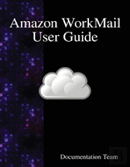 Amazon Workmail User Guide