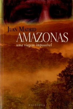 Bertrand.pt - Amazonas, Uma Viagem Impossível