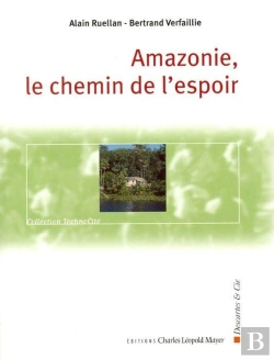 Bertrand.pt - Amazonie, Le Chemin De L'Espoir