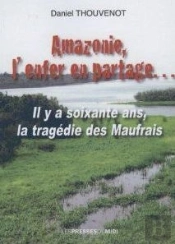 Amazonie, L'Enfer En Partage