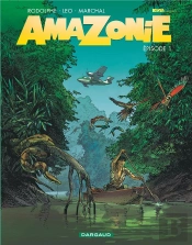 Amazonie Tome 1