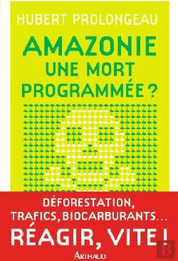 Bertrand.pt - Amazonie : Une Mort Programmée ?