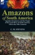 Amazons Of South America