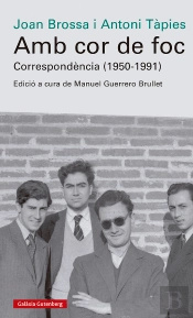 Amb Cor De Foc. Correspondencia (1950-1991)