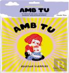 Amb Tu. Llibre De Tela