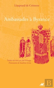 Ambassades A Byzance