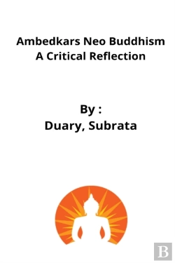 Bertrand.pt - Ambedkars Neo Buddhism A Critical Reflection