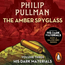 Bertrand.pt - Amber Spyglass: His Dark Materials 3
