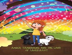 Amber Tambourine And The Land Of Laugh-A-Lot