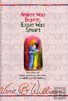 Amber Was Brave, Essie Was Smart
