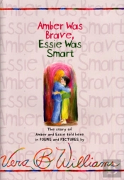 Amber Was Brave, Essie Was Smart