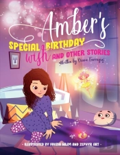 Amber'S Special Birthday Wish And Other Stories