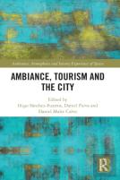 Ambiance, Tourism And The City