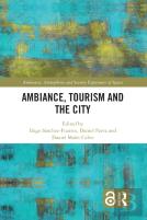 Ambiance, Tourism And The City