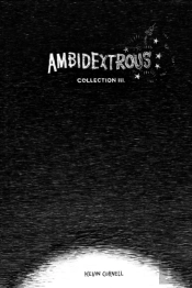 Ambidextrous, Collection 3