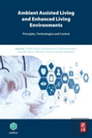 Ambient Assisted Living And Enhanced Living Environments