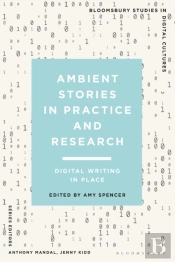 Ambient Stories In Practice And Research